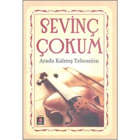 Arada Kalmış Tebessüm - Sevinç Çokum