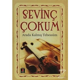 Arada Kalmış Tebessüm - Sevinç Çokum