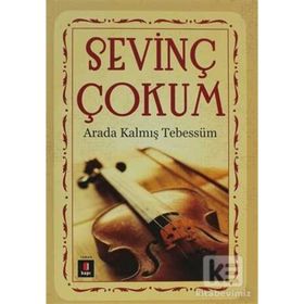 Arada Kalmış Tebessüm - Sevinç Çokum