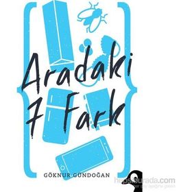 Aradaki 7 Fark - Göknur Gündoğan