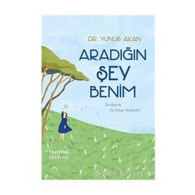 Aradığın Şey Benim - Yunus Akan