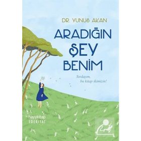 Aradığın Şey Benim - Yunus Akan