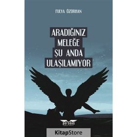 Aradığınız Meleğe Şu Anda Ulaşılamıyor Fulya Özorhan