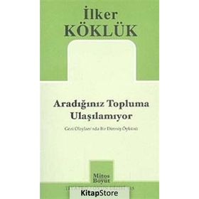 Aradığınız Topluma Ulaşılamıyor - İlker Köklük