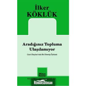 Aradığınız Topluma Ulaşılamıyor - İlker Köklük