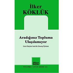 Aradığınız Topluma Uluşılamıyor - İlker Köklük
