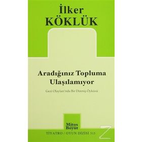 Aradığınız Topluma Uluşılamıyor - İlker Köklük