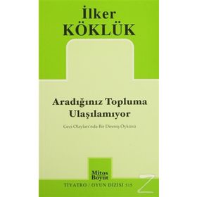 Aradığınız Topluma Uluşılamıyor - İlker Köklük
