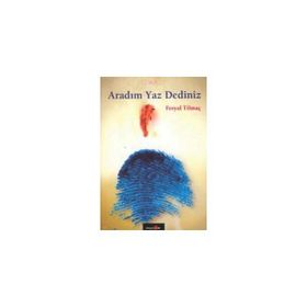 Aradım Yaz Dediniz - Feryal Tilmaç