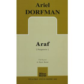 ARAF - ARIEL DORFMAN