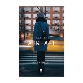 Araf - Balbadem - Esra Uzun