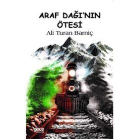 Araf Dağı nın Ötesi - Ali Turan Barnıç
