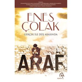 Araf: Gerçek ile Düş Arasında - Enes Çolak
