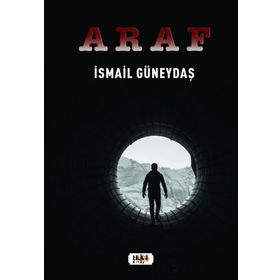 Araf - İsmail Güneydaş
