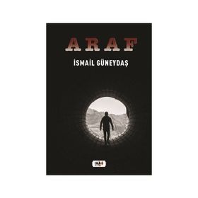 Araf - İsmail Güneydaş