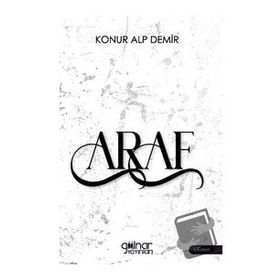 Araf - Konur Alp Demir - Gülnar Yayınları