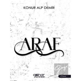 Araf - Konur Alp Demir - Gülnar Yayınları
