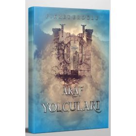 Araf Yolcuları - Fikret Eroğlu