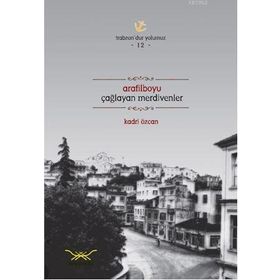 ARAFILBOYU ÇAĞLAYAN MERDIVENLER - KADRI ÖZCAN