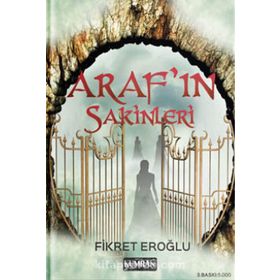 Araf’ın Sakinleri - Fikret Eroğlu