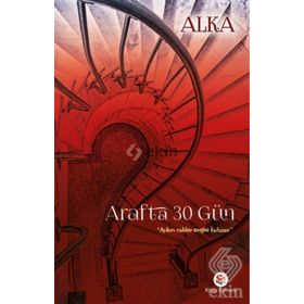 Arafta 30 Gün - Şafak Alka