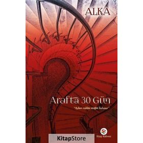 Arafta 30 Gün - Şafak Alka