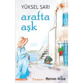 Arafta Aşk - Yüksel Sarı