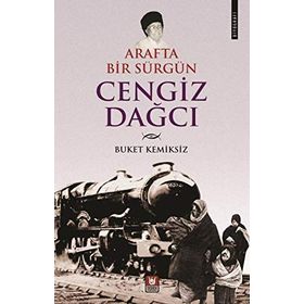 Arafta Bir Sürgün - Cengiz Dağcı