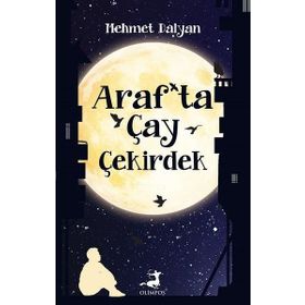 Araf'ta Çay Çekirdek Mehmet Dalyan Olimpos Yayınları