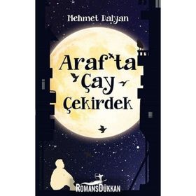 Araf'ta Çay Çekirdek Mehmet Dalyan Olimpos Yayınları