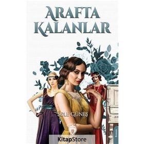 Arafta Kalanlar Sole Güneş Dorlion Yayınları