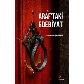 Araf'taki Edebiyat - Şahbender Çoraklı