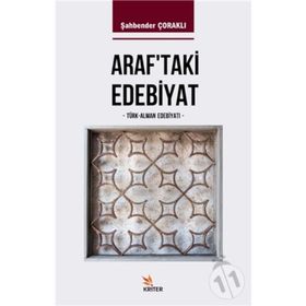 Araf'taki Edebiyat - Şahbender Çoraklı