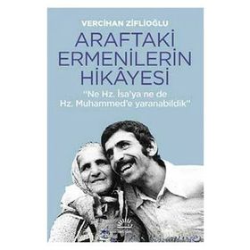 Araftaki Ermenilerin Hikayesi - Vercihan Ziflioğlu