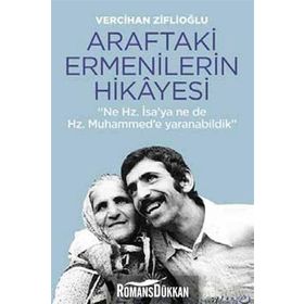Araftaki Ermenilerin Hikayesi - Vercihan Ziflioğlu