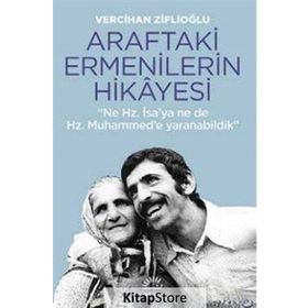 Araftaki Ermenilerin Hikayesi - Vercihan Ziflioğlu