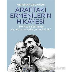 Araftaki Ermenilerin Hikayesi - Vercihan Ziflioğlu