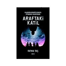 Araftaki Katil - Fatma Taş