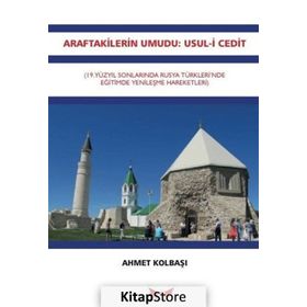 Araftakilerin Umudu: Usul-i Cedit - Prof. Dr. Ahmet Kolbaşı