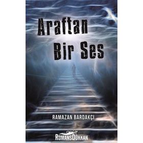 Araftan Bir Ses - Ramazan Bardakçı
