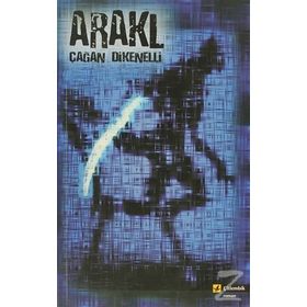 ARAKL - ÇAĞAN DIKENELLI