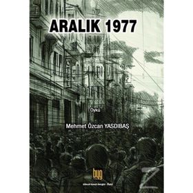 Aralık 1977 - Mehmet Özcan Yasdıbaş