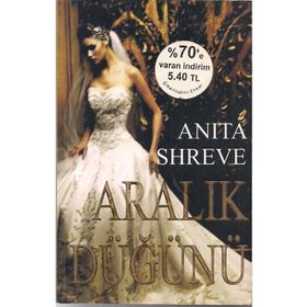 ARALIK DÜĞÜNÜ - ANITA SHREVE