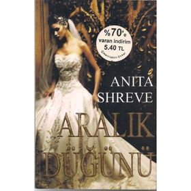 ARALIK DÜĞÜNÜ - ANITA SHREVE