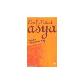 ARAMAK VE SÖYLEYEMEMEK - ARIF NIHAT ASYA