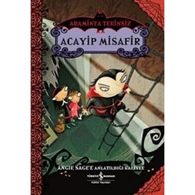 Araminta Tekinsiz / Acayip Misafir / Angie Sage / İş Bankası Yayınları