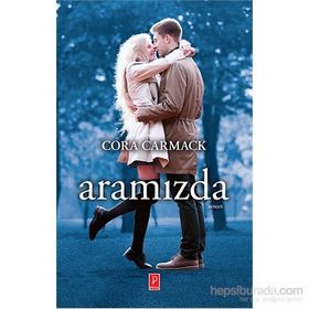 Aramızda - Cora Carmack