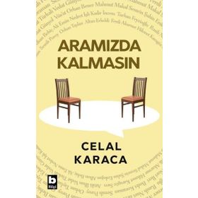 Aramızda Kalmasın Celal Karaca