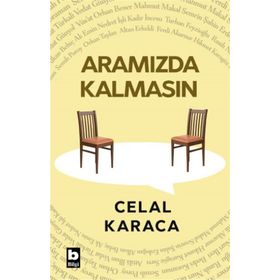 Aramızda Kalmasın Celal Karaca