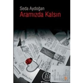 Aramızda Kalsın - Seda Aydoğan